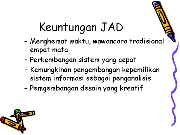 Maka dari itu, instrumen yang dibutuhkan adalah pedomen observasi, pedomen . Analisa Desain Sistem Informasi Wawancara Oleh Sri Herawati