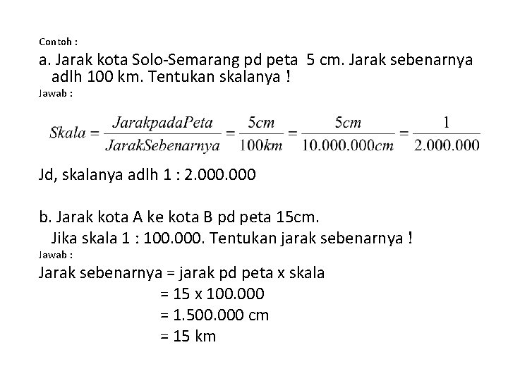 1:1 1:2 1:5 1:10 1:20 1:50 1:100 . Perbandingan Dan Skala 1 Perbandingan Antara Dua Nilai