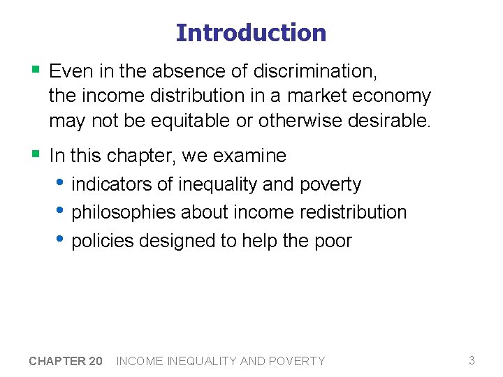 20 Ine Inequality And Poverty Principles Of Fourth The percentage of people who live in households with income below.