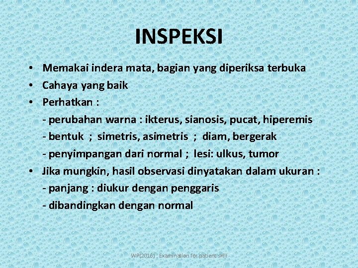 Ibu eska dwi p, m.kep selaku sekretaris program studi ilmu keperawatan. Physical Examination Introduction By Wijar Prasetyo S Kep