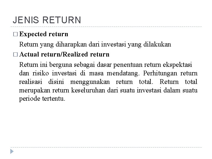 = 1/3.15% + 1/3.18% + 1/3.21% = 18% jawaban: Return Dan Risiko Investasi Manajemen Keuangan 1 Definisi