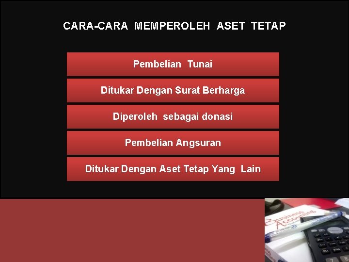 Dari beberapa cara perolehan aset tetap diatas, pt. Aset Tetap Pengertian Aset Tetap Aset Tetap Adalah