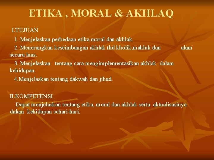 Konsep Etika Moral Dan Akhlak 