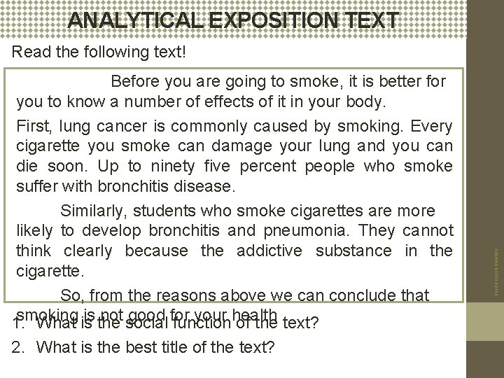 Example of analytical exposition text, paragraph 2, 3 and 4 were the detail. Analytical Exposition Text Read The Following Text 2