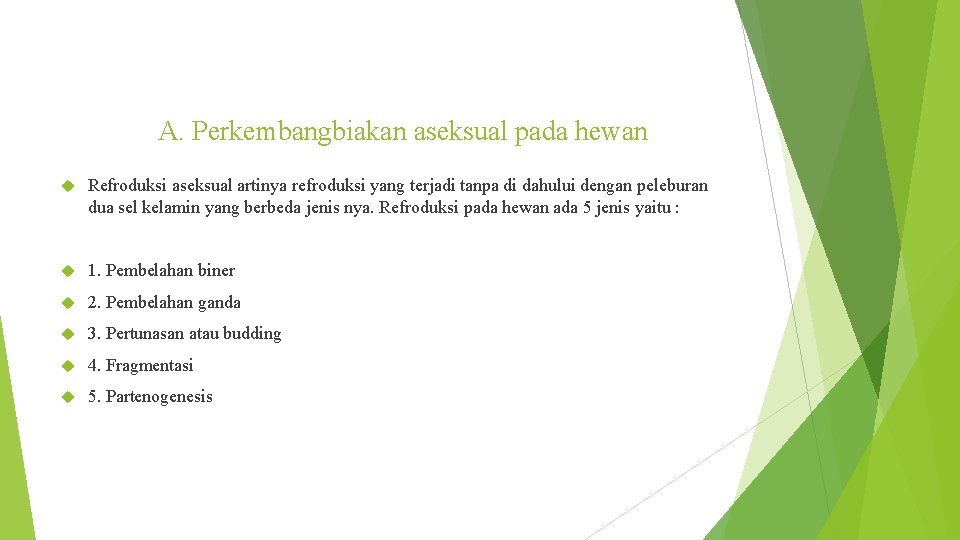 Reproduksi tumbuhan secara vegetatif disebut juga reproduksi aseksual karena tumbuhan dapat menghasilkan individu baru tanpa melibatkan proses fertilisasi ( . Reproduksi Pada Tumbuhan Dan Hewan By Maria Ulpah