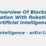 An Overview Of Blockchain Integration With Robotics And AI | S-Logix