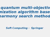 A Quantum Multi Objective Optimization Algorithm Based Harmony S Logix