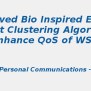 Improved Bio Inspired Energy Efficient Clustering Algorithm | S-Logix