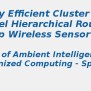 Energy Efficient Cluster Based Multilevel Hierarchical Routing - NS2 ...
