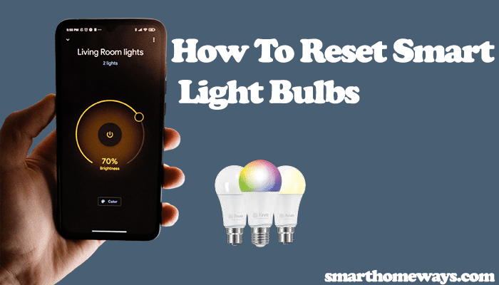 How to reset smart light bulb