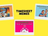 30 Timesheet Memes That Perfectly Capture Office Life