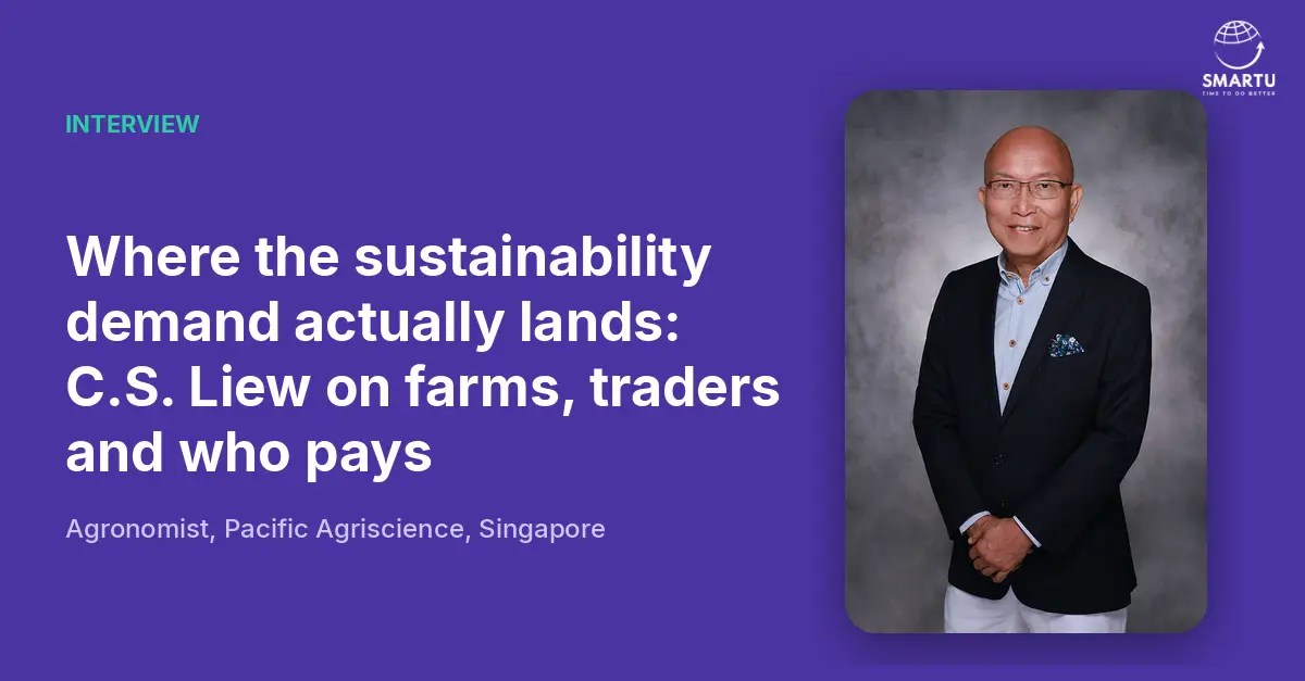 Interview: C.S. Liew on where the sustainability demand actually lands