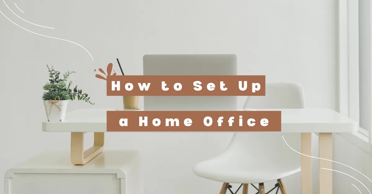 How to Set Up a Home Office (Room by Room)
