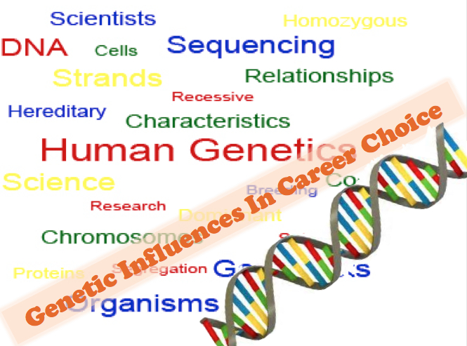 Genetic counselor assistant · 4. Genetics And Career Choice Dna And Your Life S Work Smartvt Smart Holdings Usa