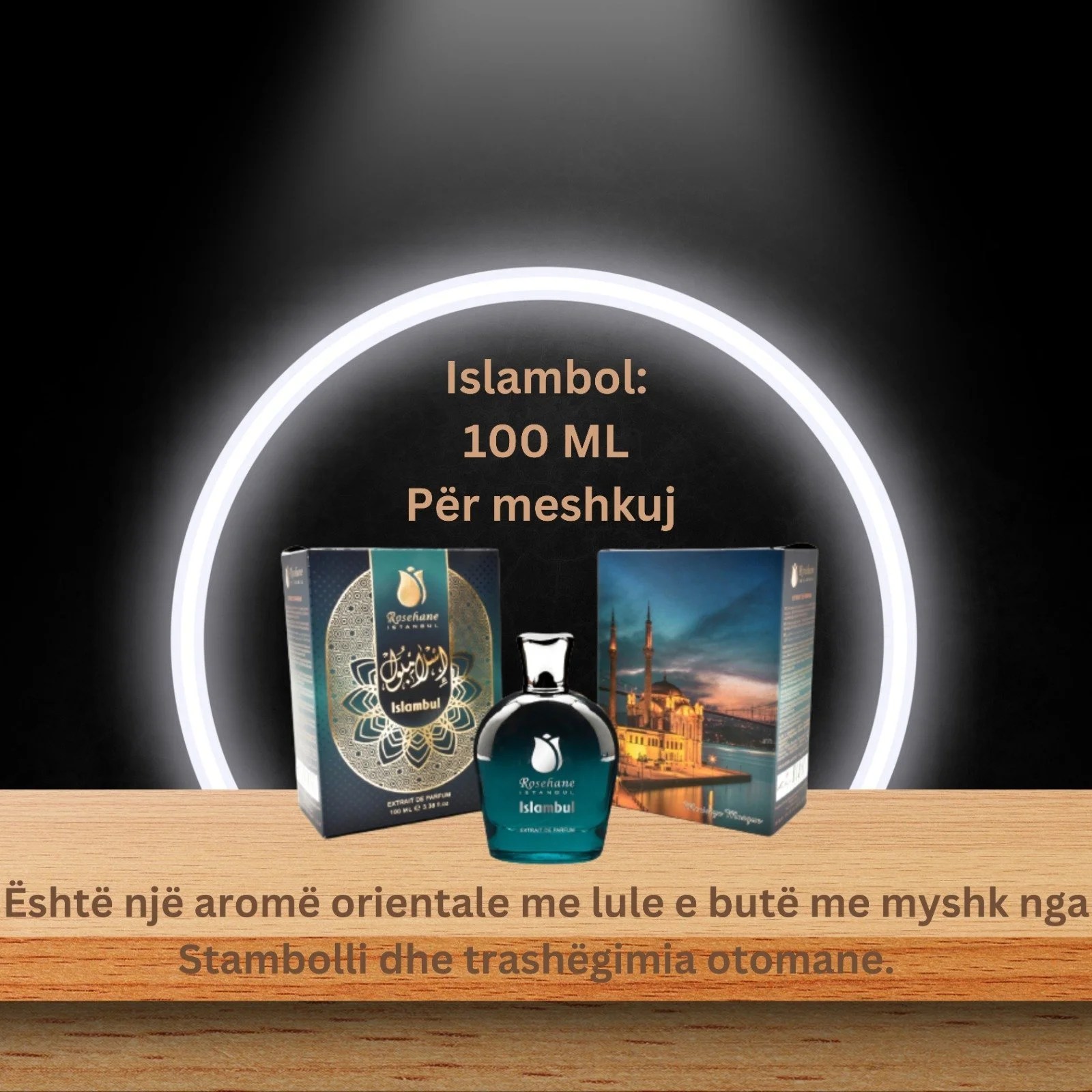 Parfumi Islambol: Aroma e Stambollit në një flakon 100 ML për meshkuj