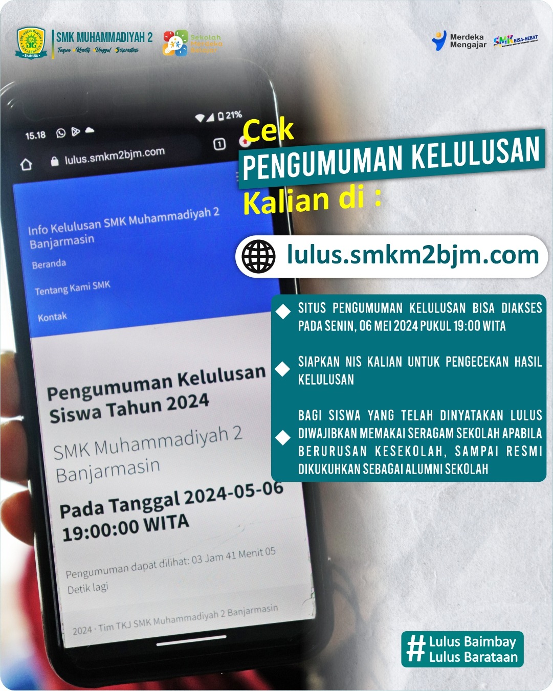Read more about the article YUKS ! CEK INFO KELULUSAN KALIAN DISINI – SMK MUHAMMADIYAH 2 BANJARMASIN