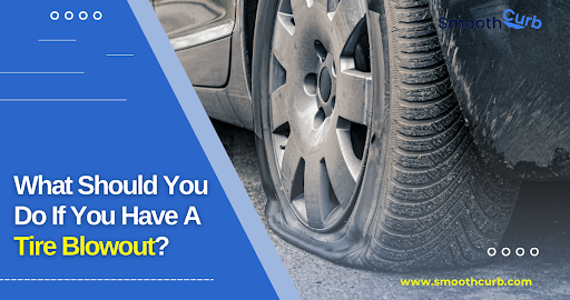 What Should You Do If You Have A Tire Blowout?