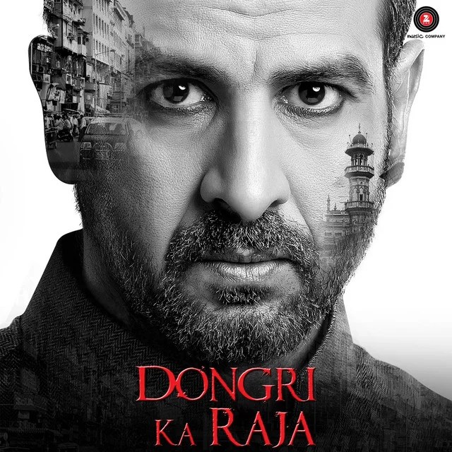 Dongri Ka Raja (2016) Bollywood Movie All Songs Lyrics