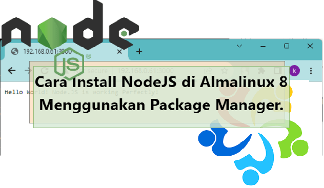Cara Install NodeJS di Almalinux 8 Menggunakan Package Manager.