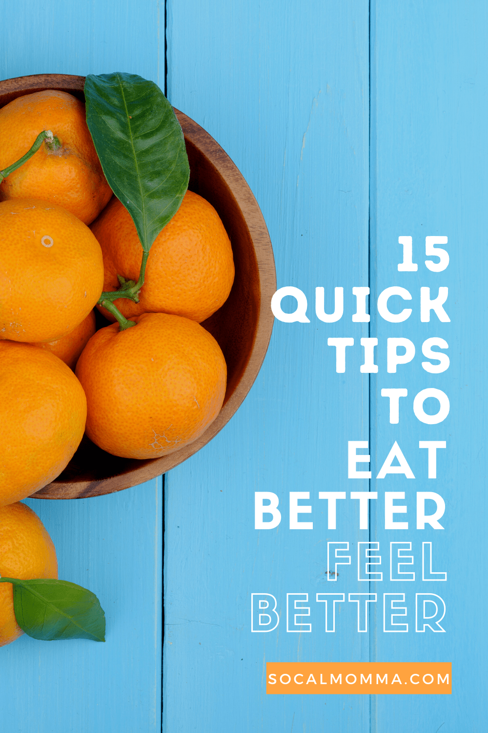 15 Quick Tips to Eat Better