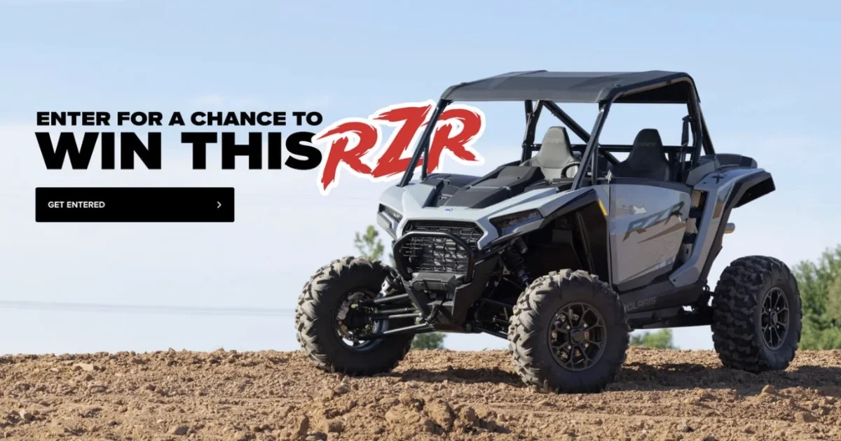 Sweepstakes! Win a Polaris RZR Vehicle or $10,000 Cash