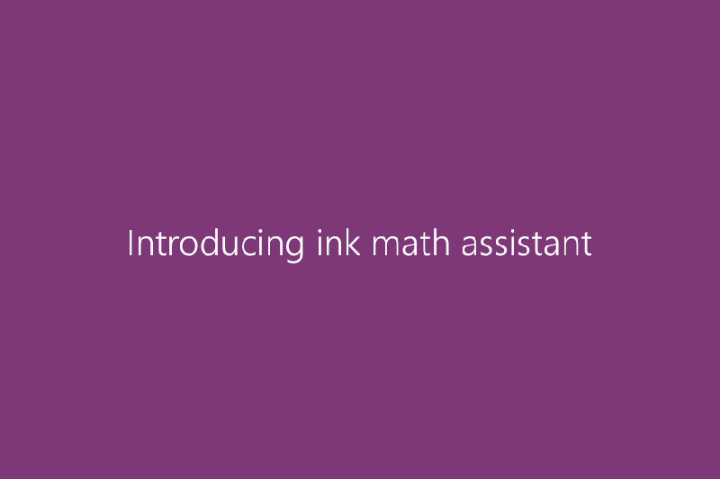 Microsoft’s OneNote now able to help users with Math Equations