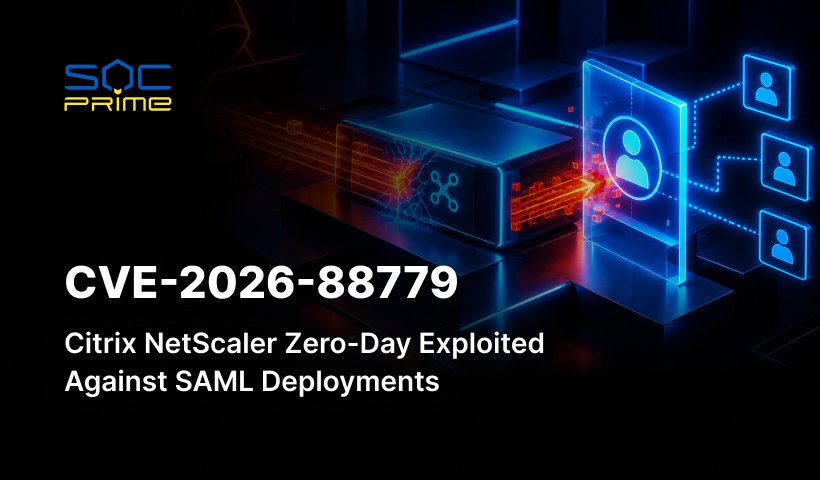 CVE-2026-88779: Citrix NetScaler Zero-Day Exploited