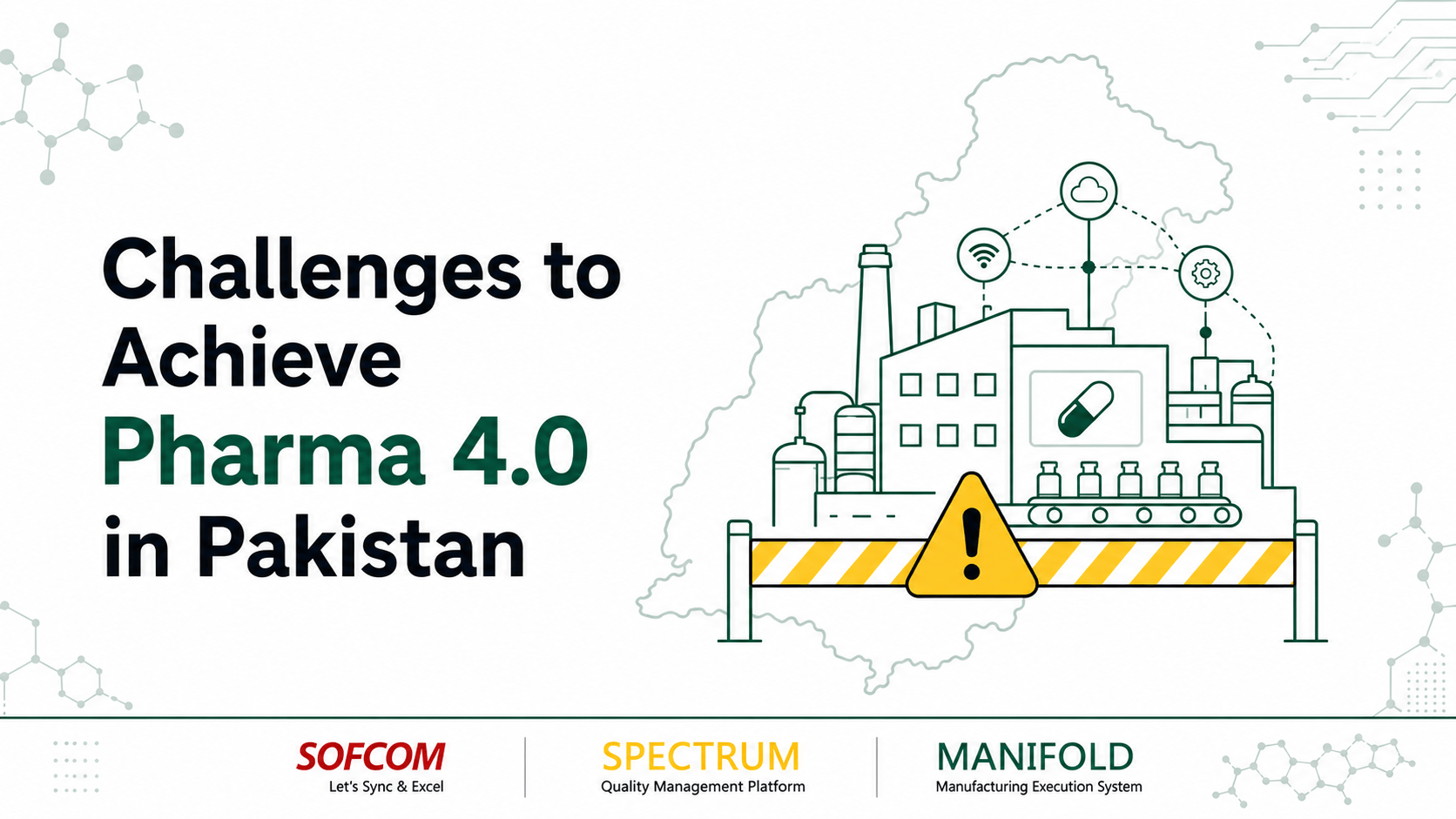 Explore the key Pharma 4.0 challenges facing Pakistan’s pharmaceutical manufacturers and practical ways to overcome digital transformation barriers.