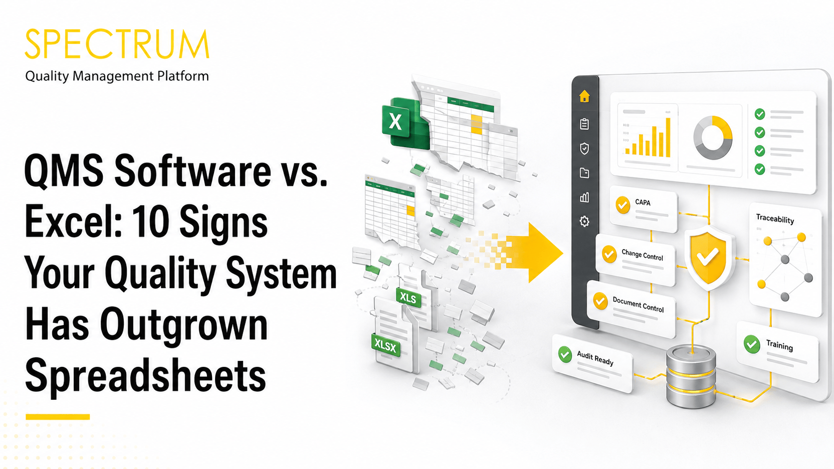 QMS Software vs. Excel: 10 Signs Your Quality System Has Outgrown Spreadsheets
