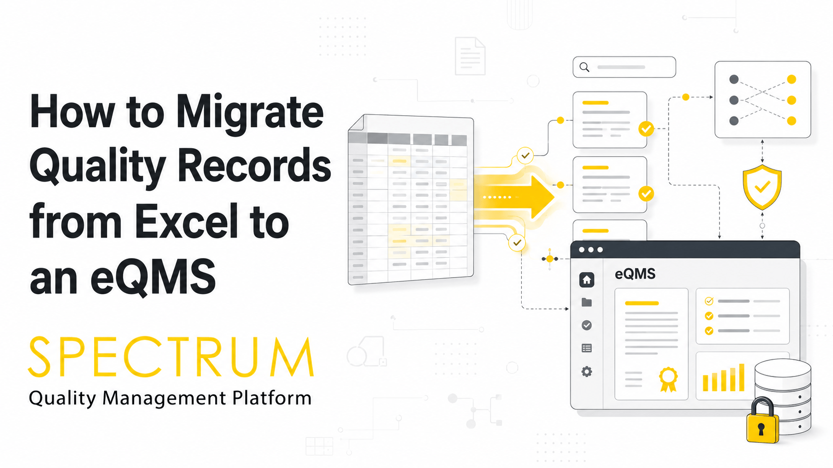 eQMS Data Migration: Move Quality Records from Excel