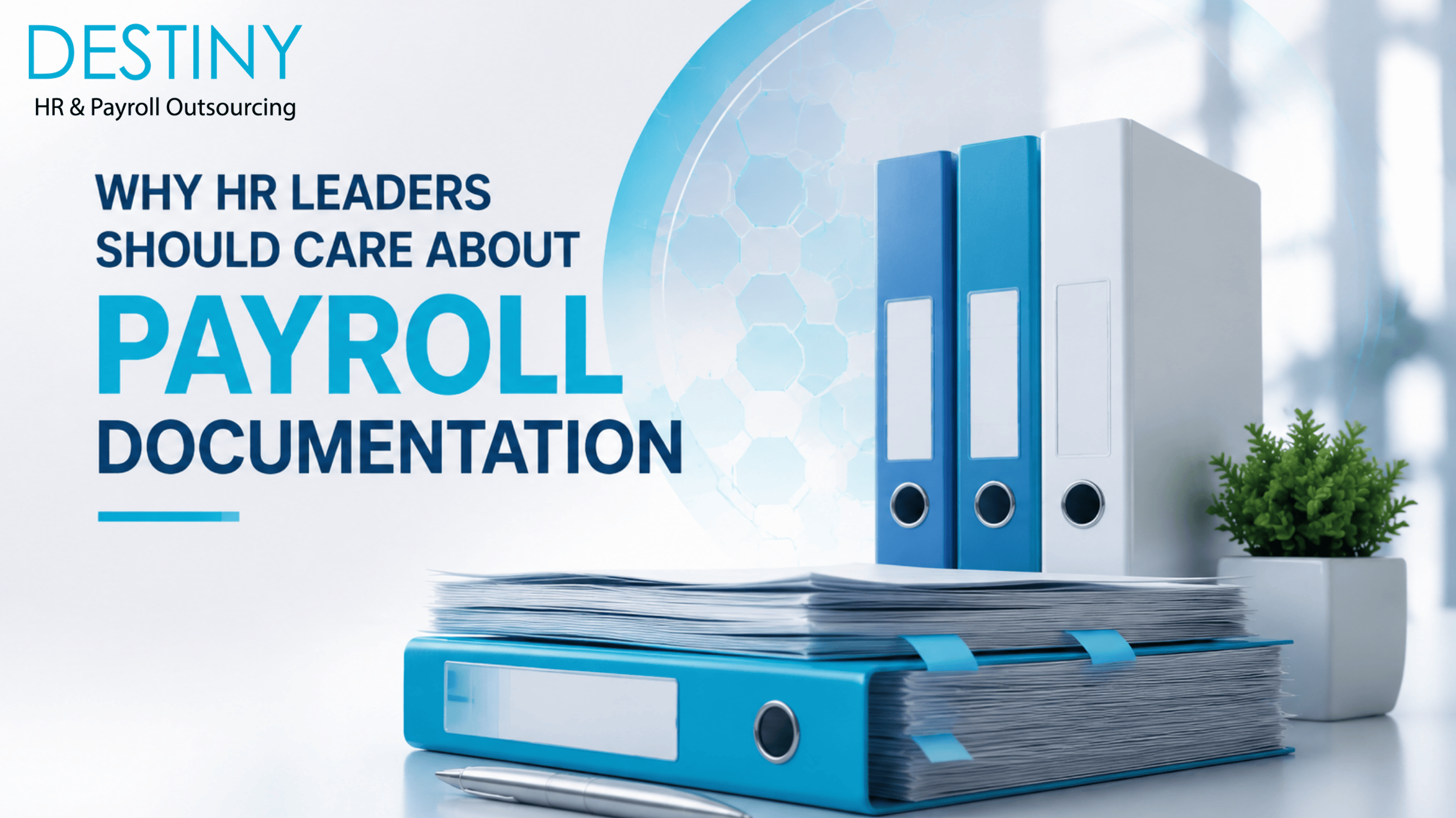 Why HR Leaders Should Care About Payroll Documentation