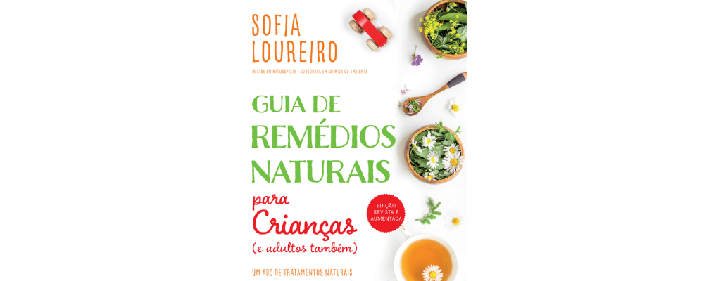 Guia de Remédios Naturais para Crianças (e adultos também)
