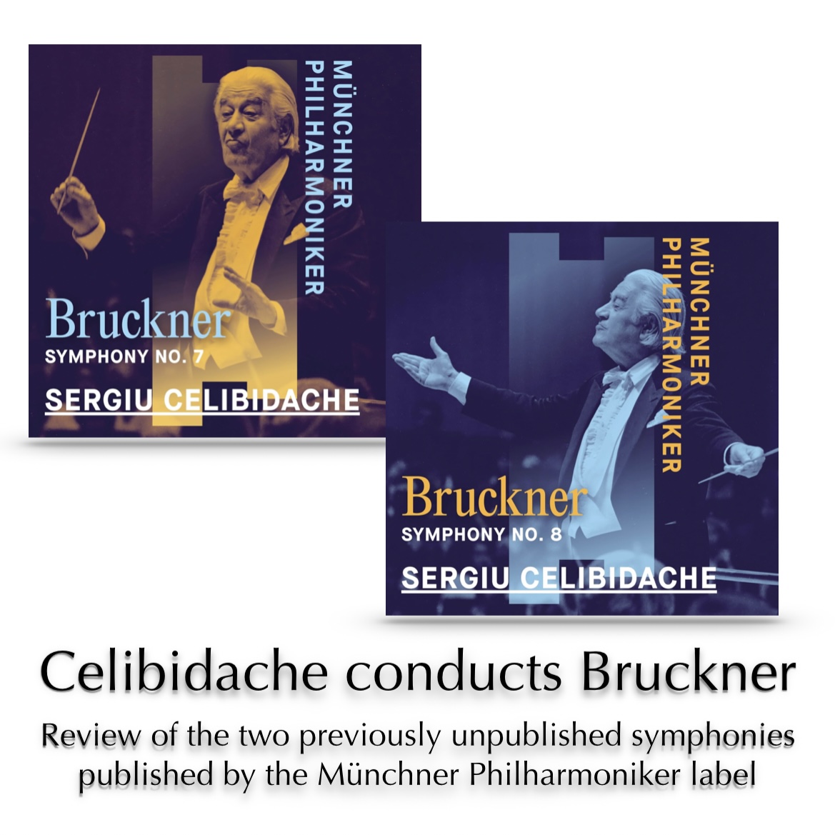 Celibidache conducts Bruckner in Munich: two previously unreleased