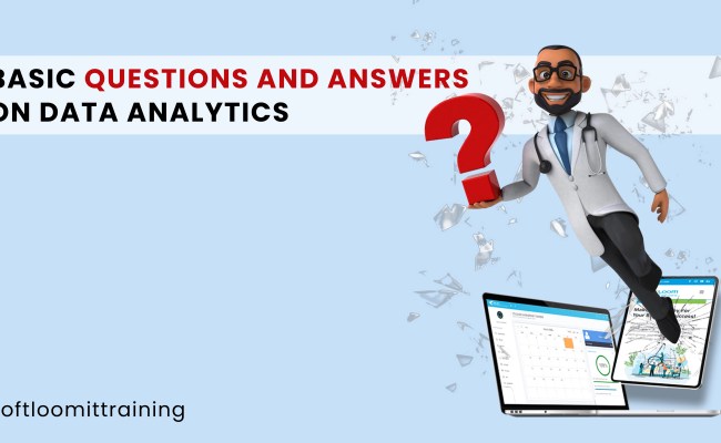 Basic Data Analytics Interview Questions And Answers