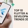 Top 10 Flutter App Development Trends In 2024