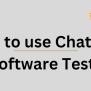 How To Use ChatGPT In Software Testing - Software Testing Pro