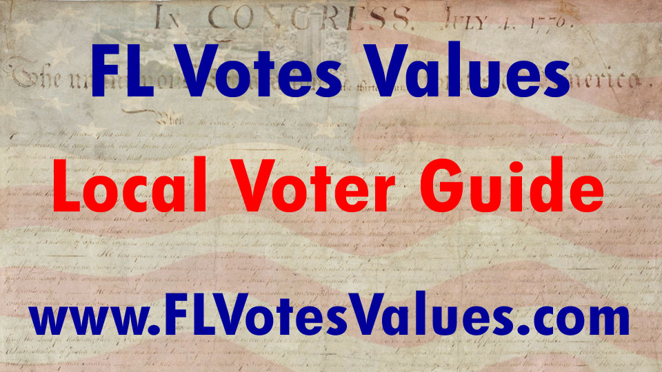 Florida Votes Values Local Voter Guide