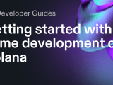 Getting Started With Game Development On Solana Solana