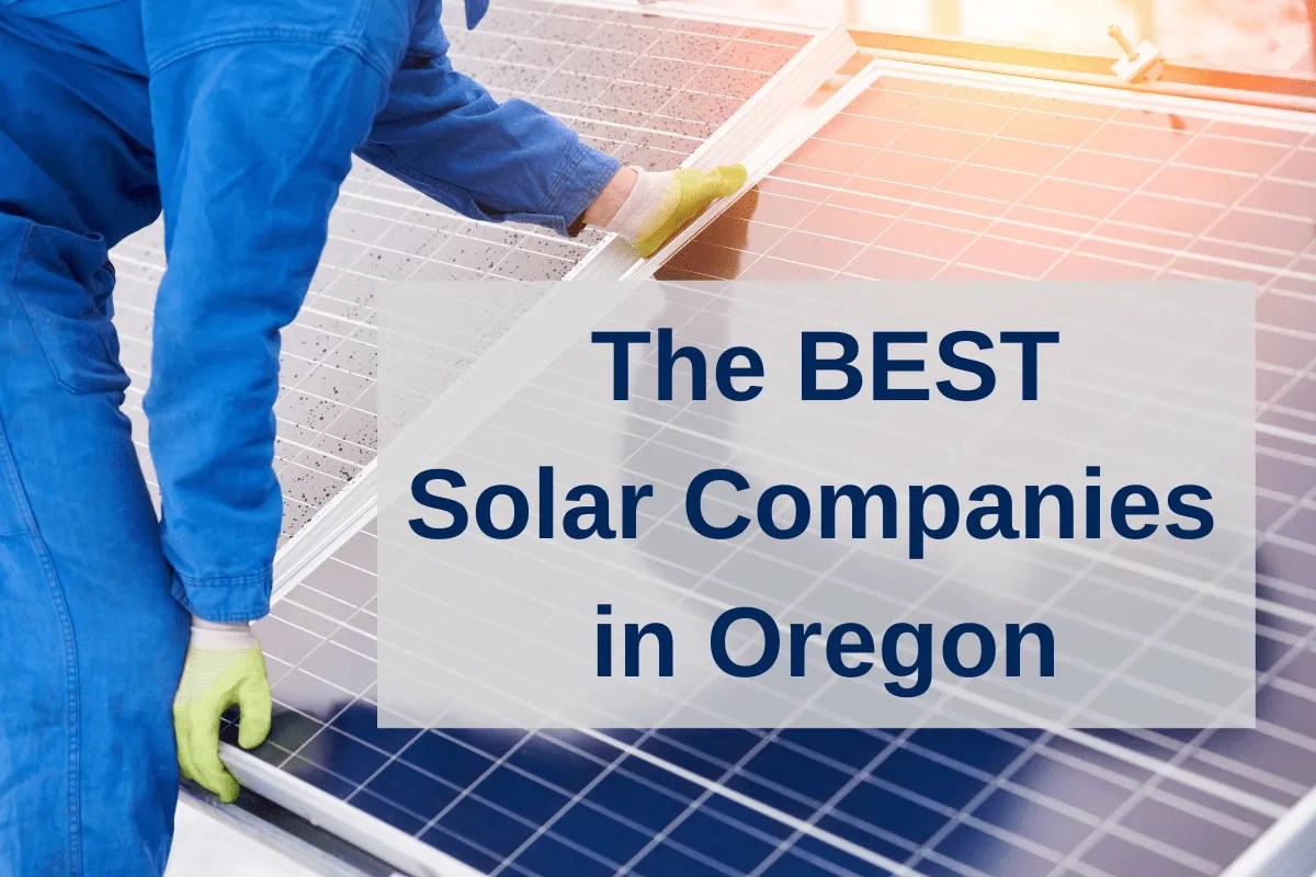 Best Solar Companies Oregon