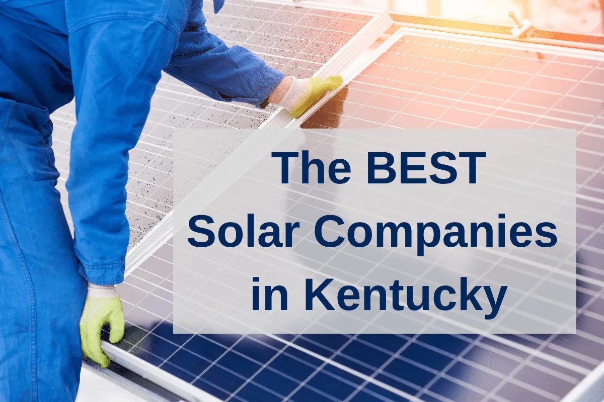 Best solar companies in Kentucky