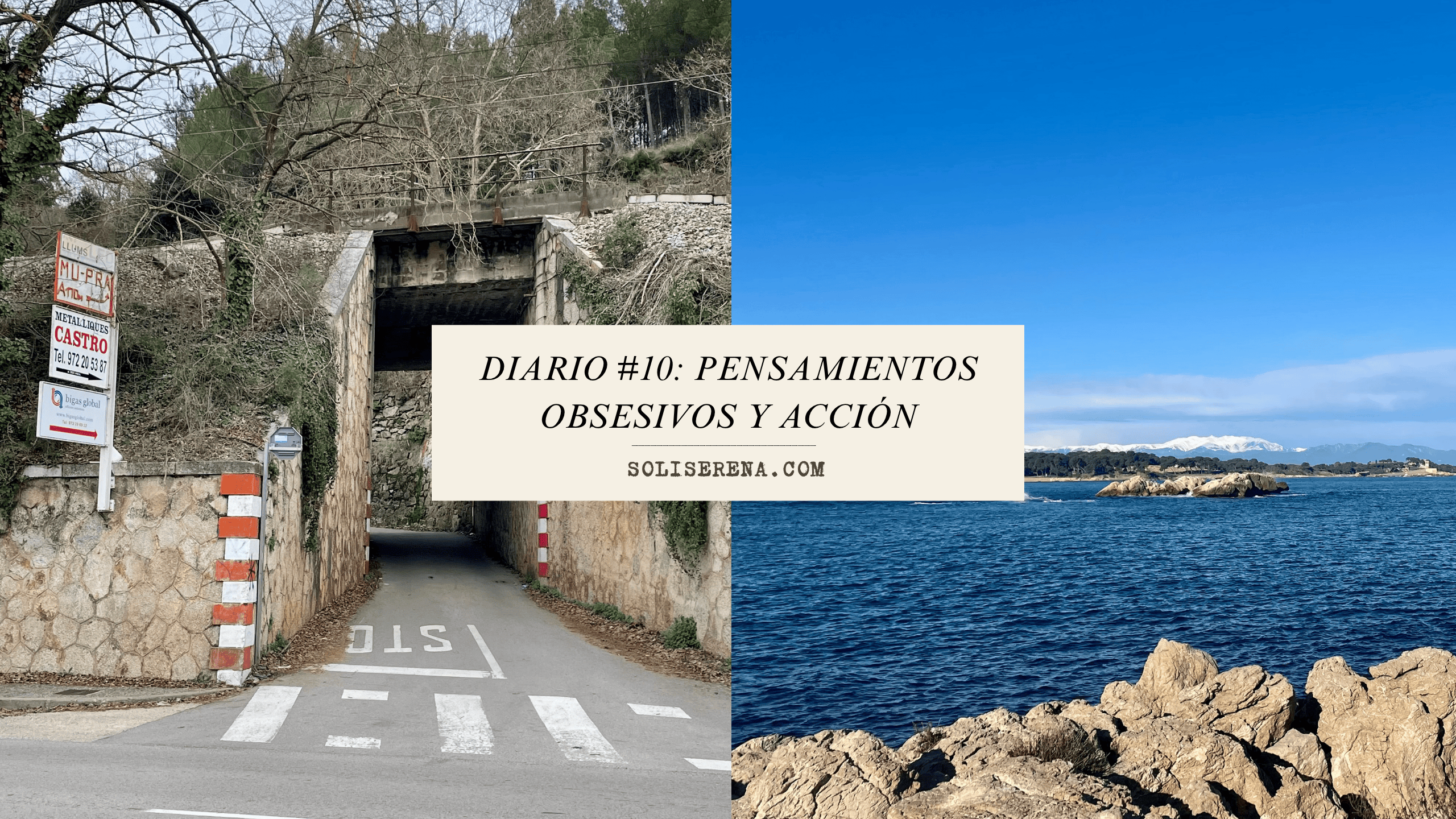 Diario #10 Pensamientos obsesivos y acción
