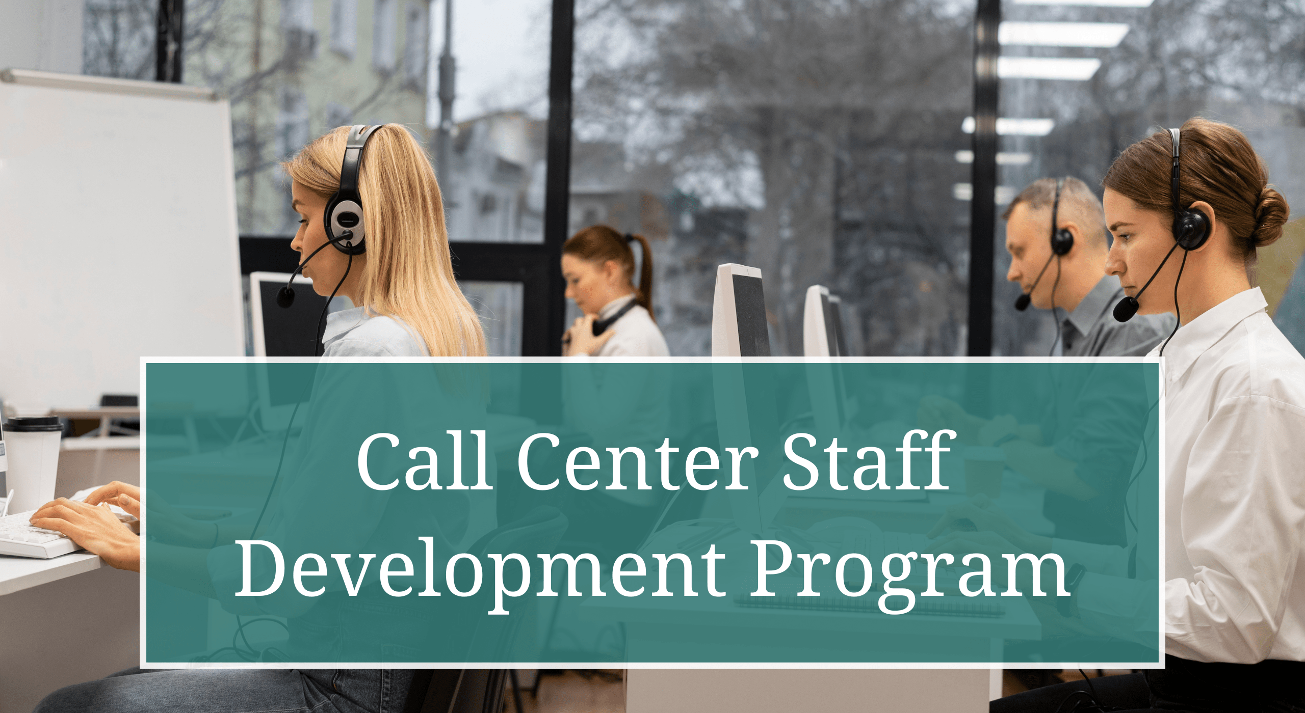 Call Center Staff Development Program