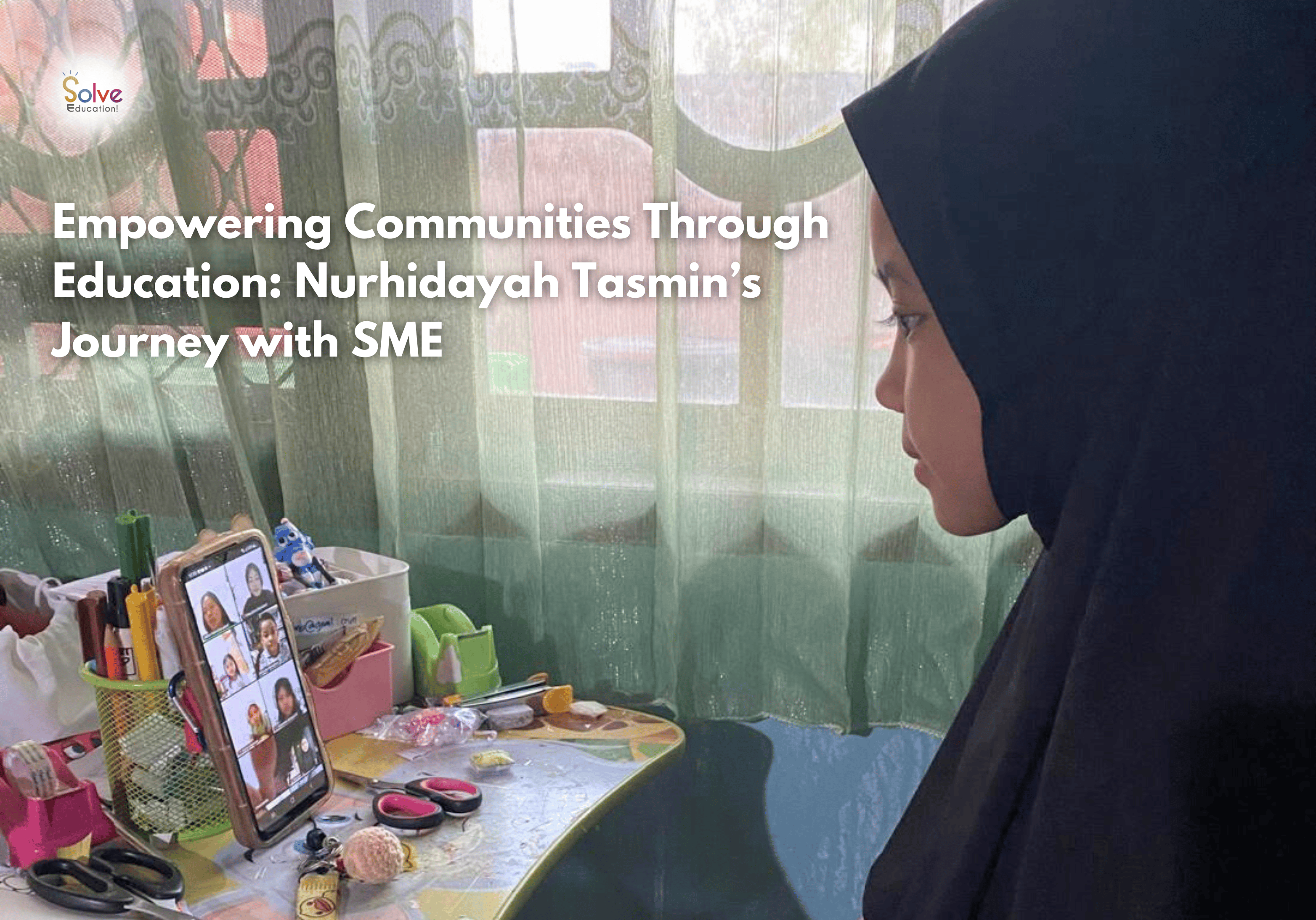 Empowering Communities Through Education: Nurhidayah Tasmin’s Journey with SME
