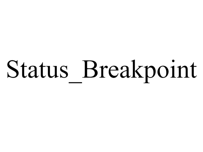 Status_Breakpoint