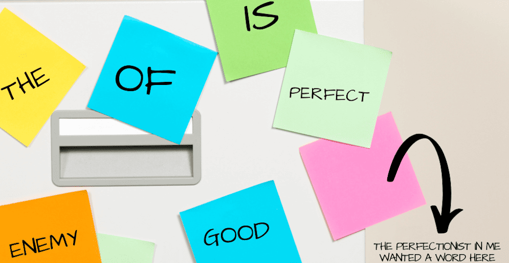 Project Management Perfectionism Rise Above With These Simple Tips