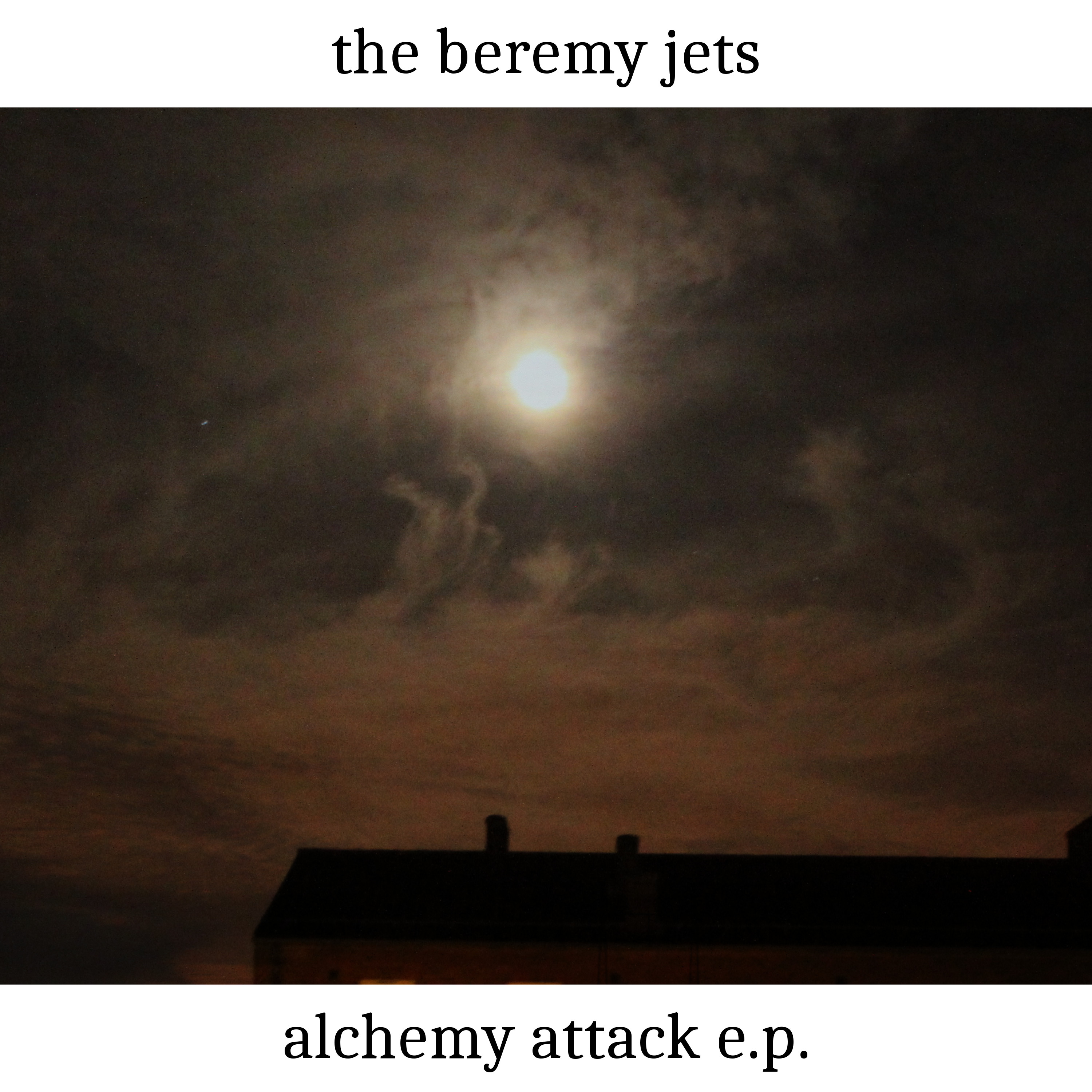 The Beremy Jets: Alchemy Attack EP (Independent, 2016) – SOMEWHERECOLD