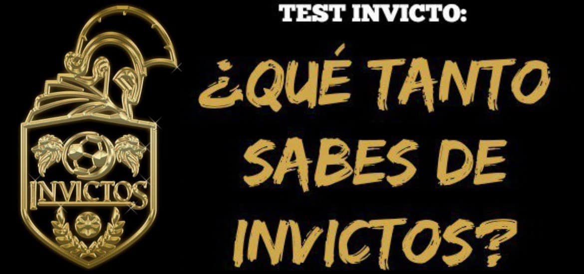 TEST OBLIGATORIO: El test para saber qué tanto saben sobre Invictos ...