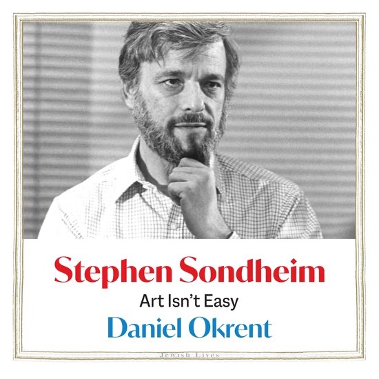 Sondheim biografie: Art isn’t easy