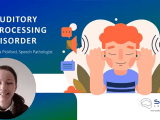 Understanding Auditory Processing Disorder Webinar