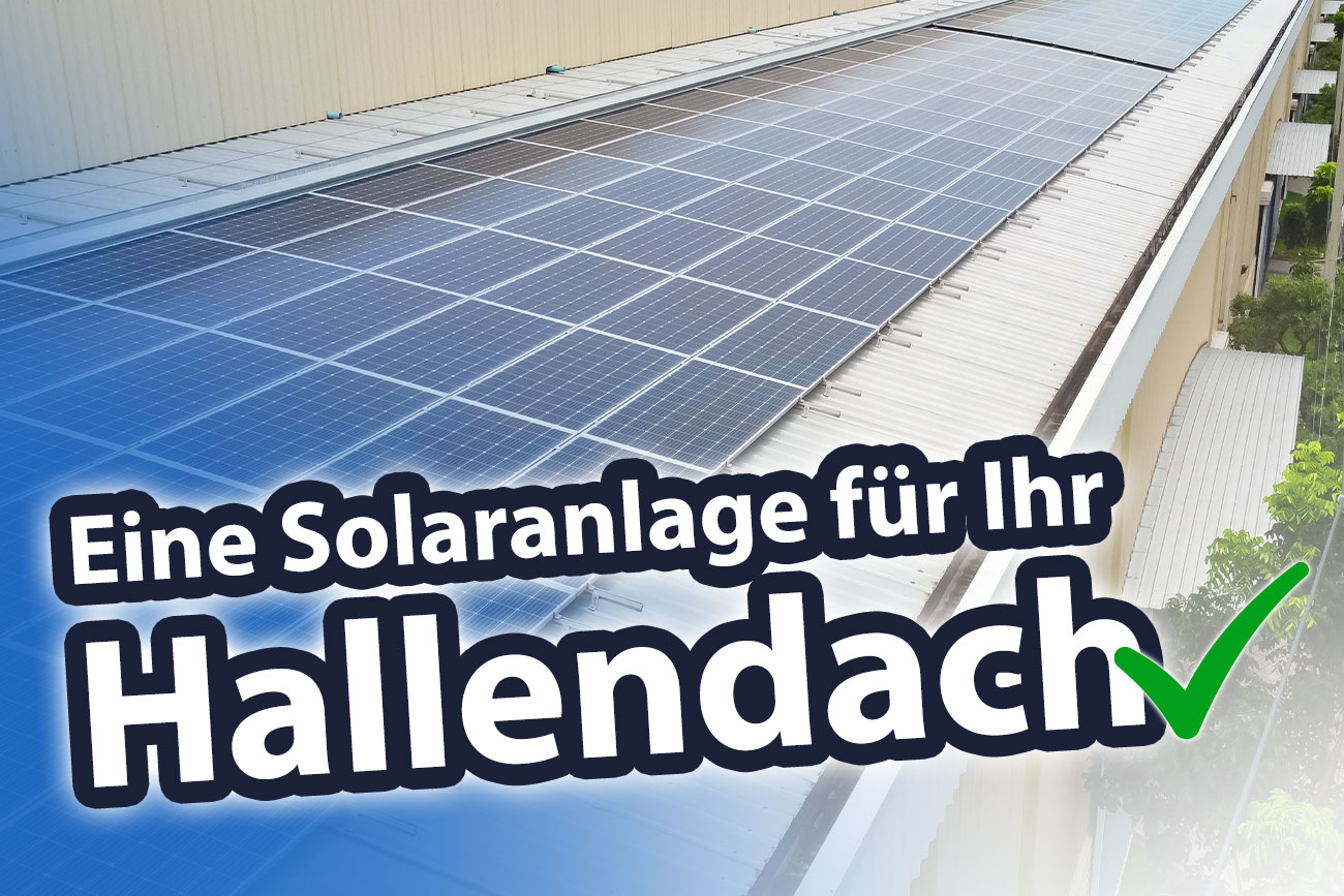 Solaranlage Hallendach